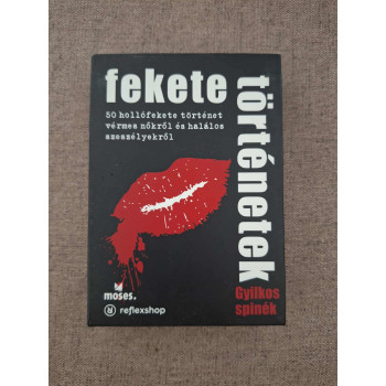 Fekete történetek: Gyilkos Spinék