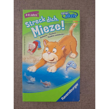 Streck dich,Mieze!